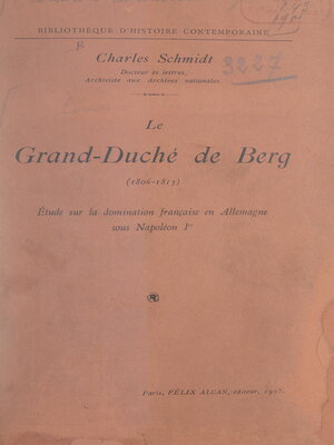 cover image of Le grand-duché de Berg, 1806-1813